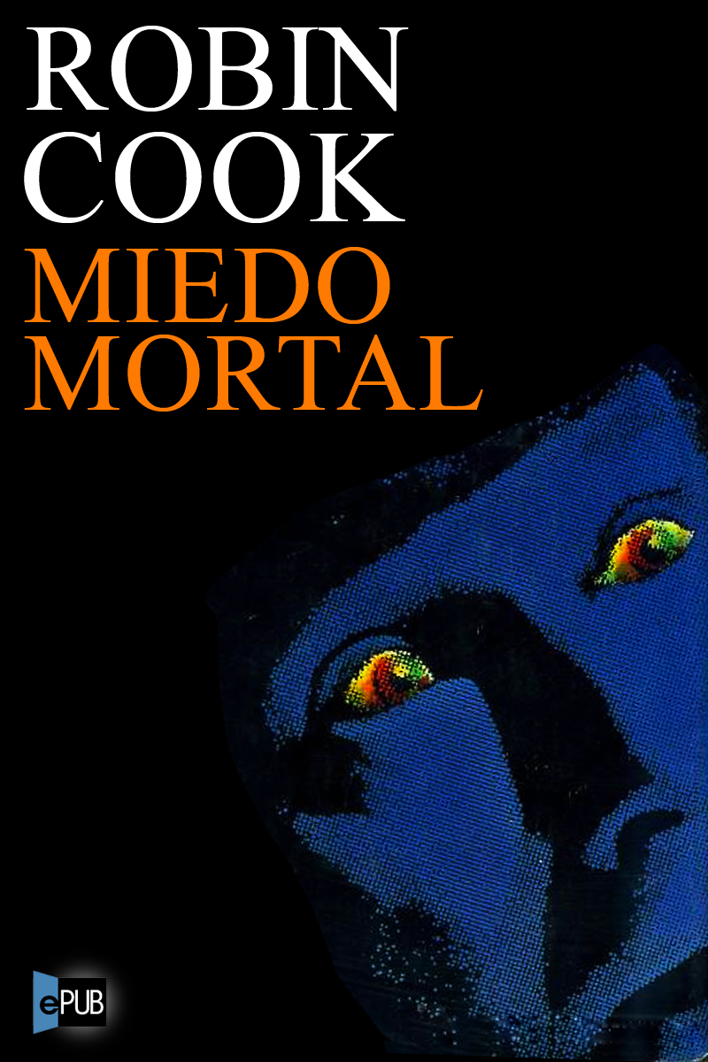 descargar libro Miedo Mortal