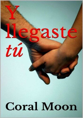 descargar libro Y llegaste t