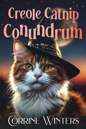 descargar libro Creole Catnip Conundrum: A Paranormal Cozy Mystery (Cozy New Orleans Book 1)