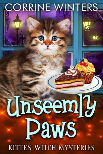 libro gratis Unseemly Paws (Kitten Witch Cozy Mystery Book 19)