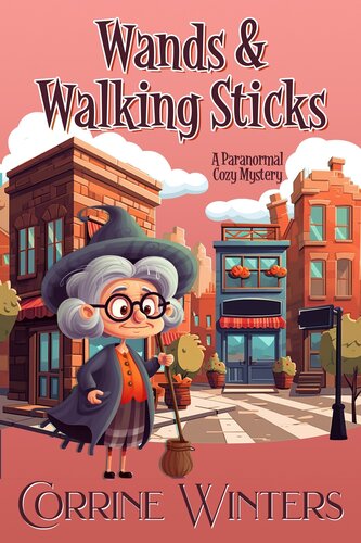 libro gratis Wands & Walking Sticks (Detective Grandma Book 6)