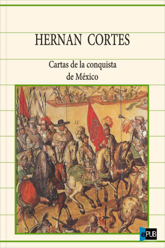 libro gratis Cartas de la conquista de México