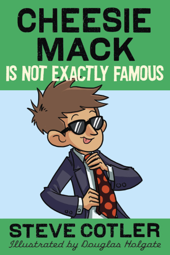 libro gratis Cheesie Mack Is Not Exactly Famous