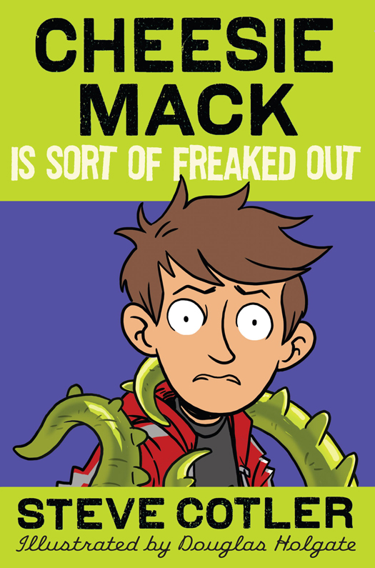 libro gratis Cheesie Mack Is Sort of Freaked Out