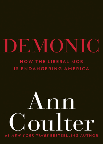 descargar libro Demonic How the Liberal Mob Is Endangering America