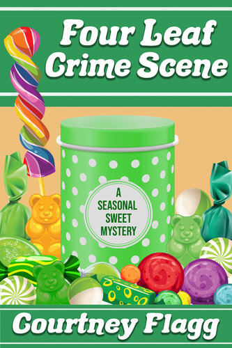 descargar libro Four Leaf Crime Scene: Cozy Mystery Short Read (A Seasonal Sweet Mystery Book 4)