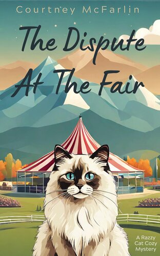 descargar libro The Dispute At The Fair: A Razzy Cat Cozy Mystery Book #16