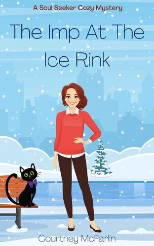 descargar libro The Imp At The Ice Rink: A Soul Seeker Cozy Mystery #10