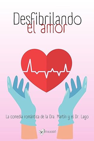 libro gratis Desfibrilando el amor (DFEA #01)