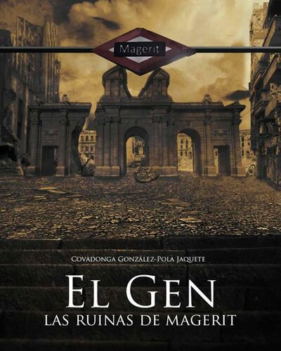 descargar libro El gen. Las ruinas de Magerit