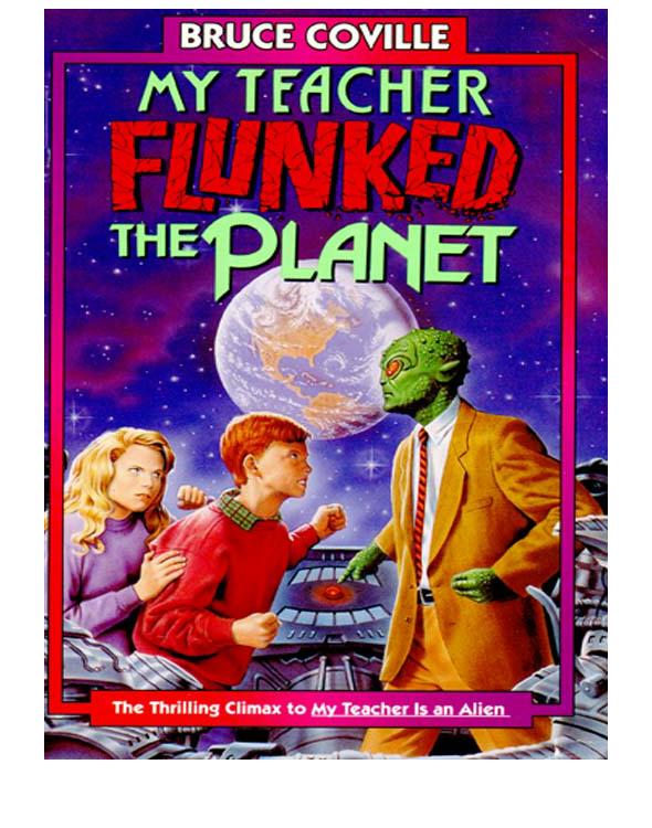 libro gratis My Teacher Flunked the Planet