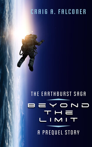 descargar libro Beyond The Limit: A Prequel Story (The Earthburst Saga Book 10)