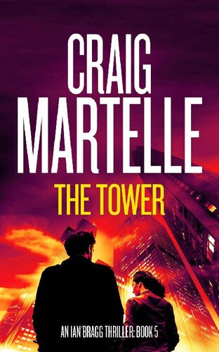 descargar libro The Tower (Ian Bragg Thriller Book 5)