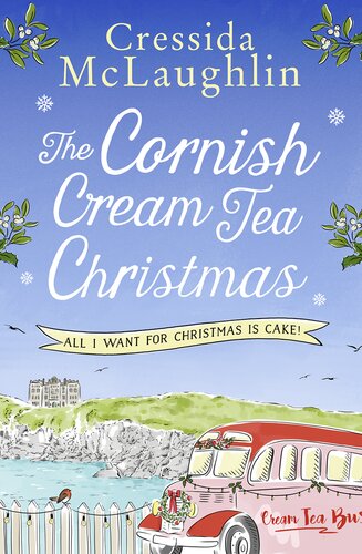 descargar libro The Cornish Cream Tea Christmas: Part Four – All I Want for Christmas is Cake!