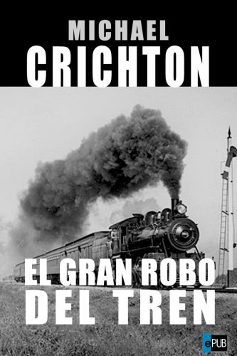 libro gratis El gran robo del tren