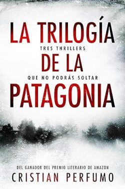 libro gratis La trilogía de la Patagonia