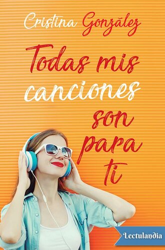 libro gratis Todas mis canciones son para ti