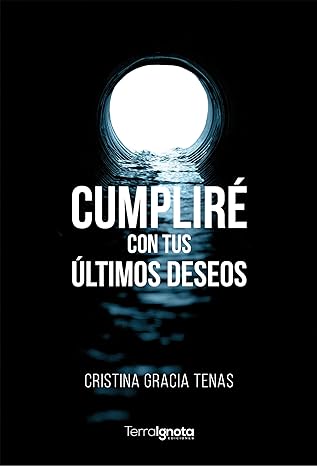 descargar libro Cumpliré con tus últimos deseos