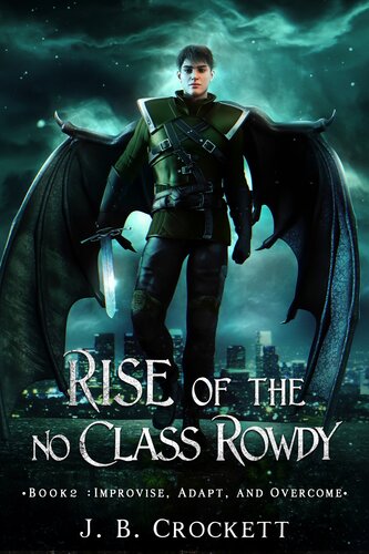 libro gratis Rise of the No Class Rowdy: Book 2: Improvise, Adapt and Overcome