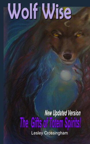 descargar libro Wolf Wise: The visions of the totem spirits