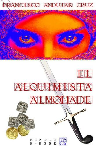 libro gratis El alquimista Almohade (Spanish Edition)