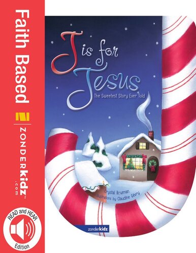 descargar libro J Is for Jesus: The Sweetest Story Ever Told [ed.: ? Read-Along ebook. ?]