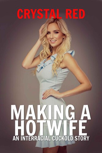 descargar libro Making a Hotwife: An Interracial Cuckold Story