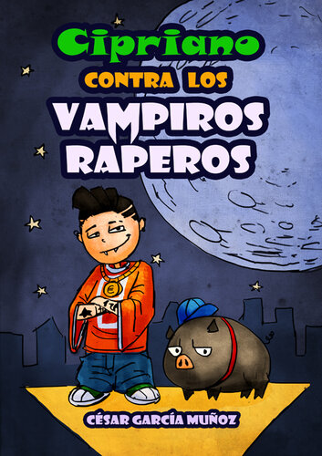 libro gratis Cipriano contra los vampiros raperos