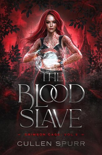 descargar libro The Blood Slave: The Crimson Cage Book 2