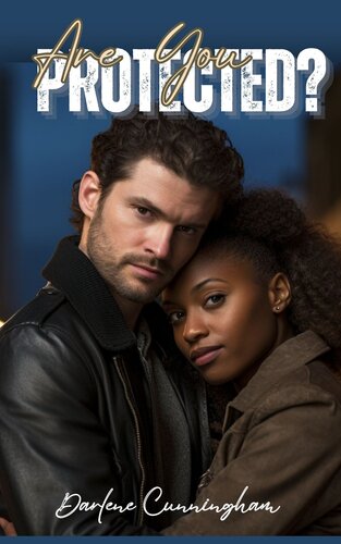 libro gratis Are You Protected?: An Interracial Dark Romance