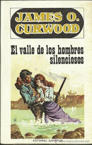 descargar libro El valle de los hombres silenciosos