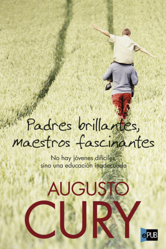 libro gratis Padres brillantes, maestros fascinantes