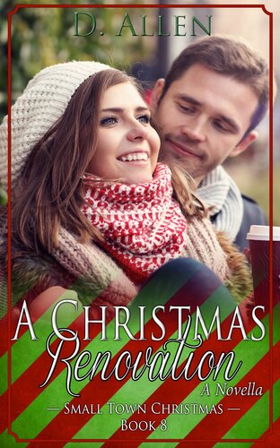 descargar libro A Christmas Renovation: Small Town Christmas, Book 8