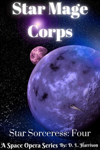 libro gratis Star Mage Corps: Star Sorceress: Book Four