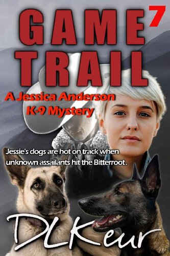 libro gratis Game Trail: A Jessica Anderson K-9 Mystery (The Jessica Anderson K-9 Mysteries Book 7)