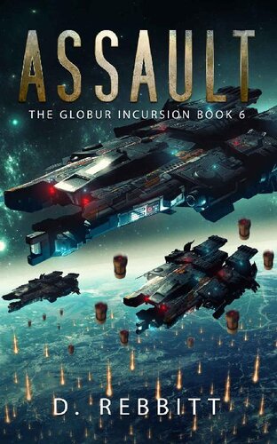 libro gratis Assault: The Globur Incursion Book 6