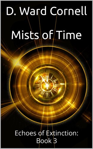 descargar libro Mists of Time: Echoes of Extinction: Book 3