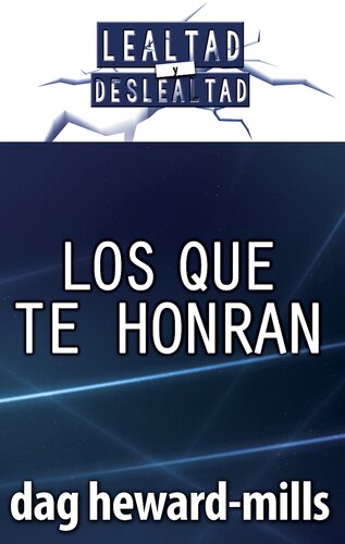 libro gratis Los que te honran (Lealtad y Deslealtad)