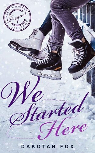 descargar libro We Started Here: Prequel (Seattle Hawks Ice Hockey)