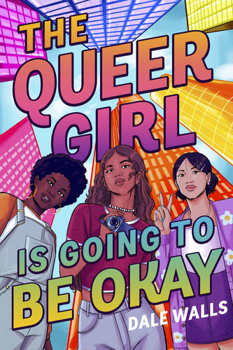 descargar libro The Queer Girl is Going to Be Okay