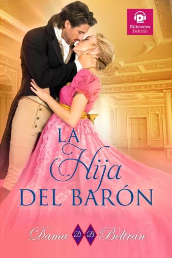 libro gratis La hija del Barón (Las hijas #02)