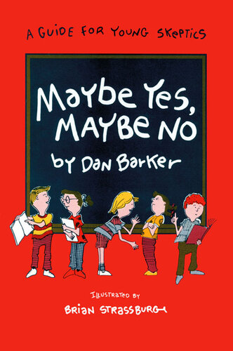 libro gratis Maybe Yes, Maybe No: A Guide for Young Skeptics