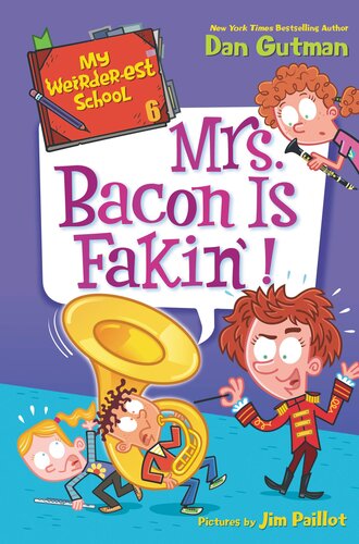 descargar libro My Weirder-est School #6: Mrs. Bacon Is Fakin'!