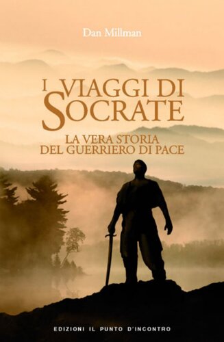 descargar libro I viaggi di Socrate. La vera storia del guerriero di pace