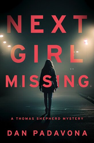 descargar libro Next Girl Missing (Thomas Shepherd Crime Thriller Fiction Book 8)