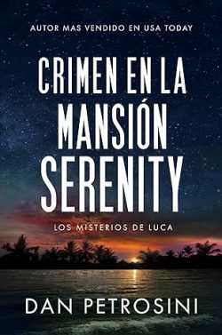 descargar libro Crimen en la Mansión Serenity (Los misterios de Luca 2)