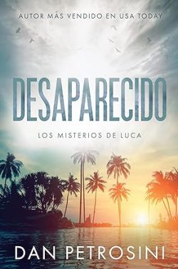 descargar libro Desaparecido (Los misterios de Luca 1)