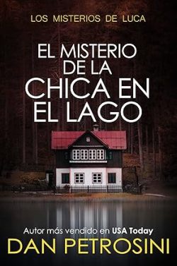 libro gratis El Misterio de la Chica en el Lago (Los misterios de Luca 12)