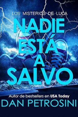 descargar libro Nadie Esta a Salvo (Los misterios de Luca 14)