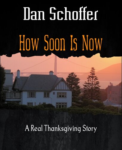 libro gratis How Soon Is Now: A Real Thanksgiving Story